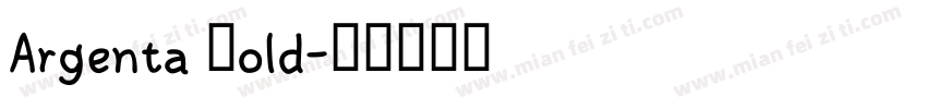 Argenta Bold字体转换